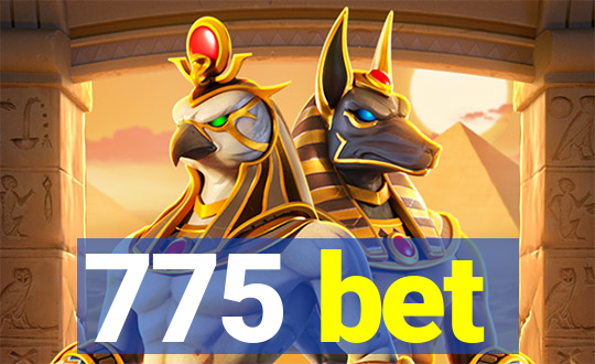 775 bet